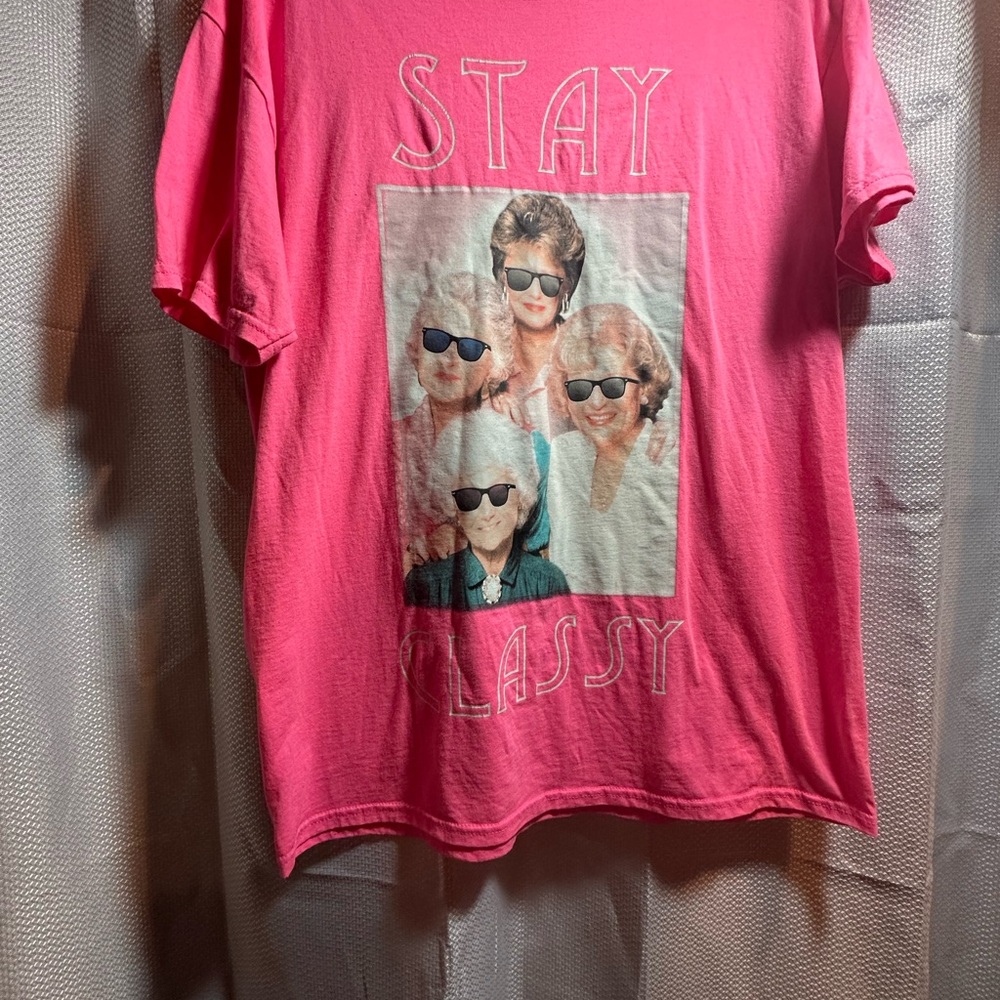 Pink “Stay Classy” Graphic Tee – Retro Humor, Soft Vintage Feel Golden Girls